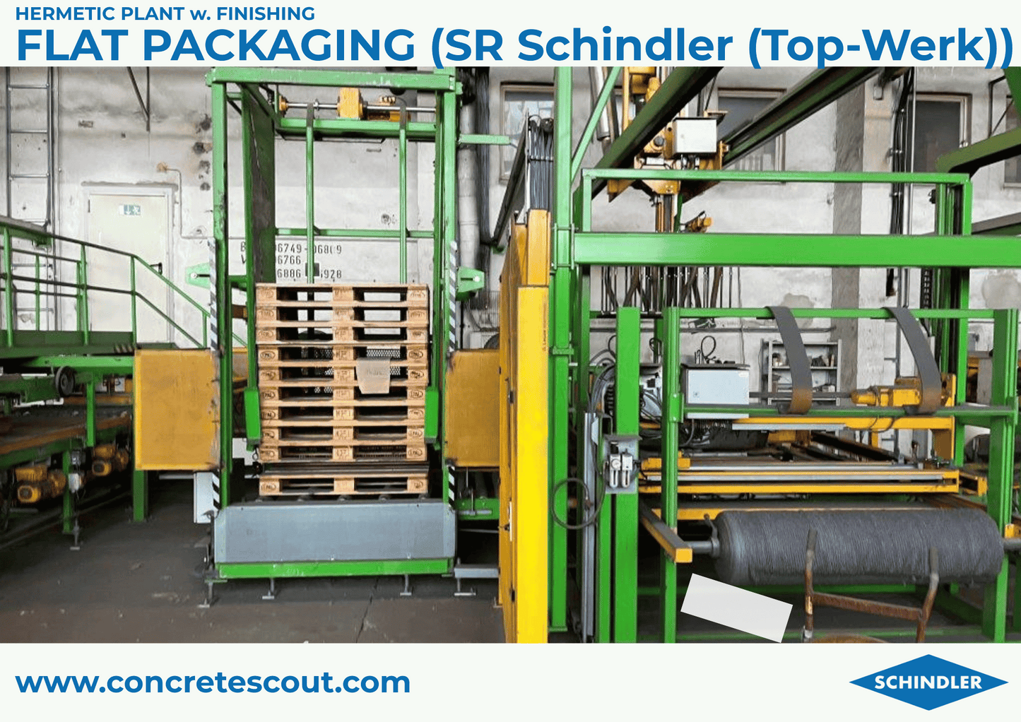 Hermetic Plant w. Finishing and Packaging